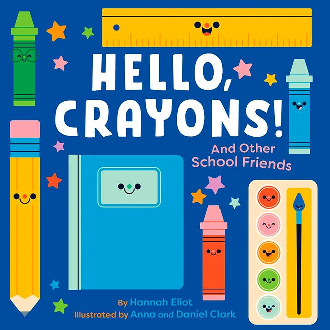 Hello, Crayons! And Other School Friends - Best Books for Ages 1 to 5 - US 3997